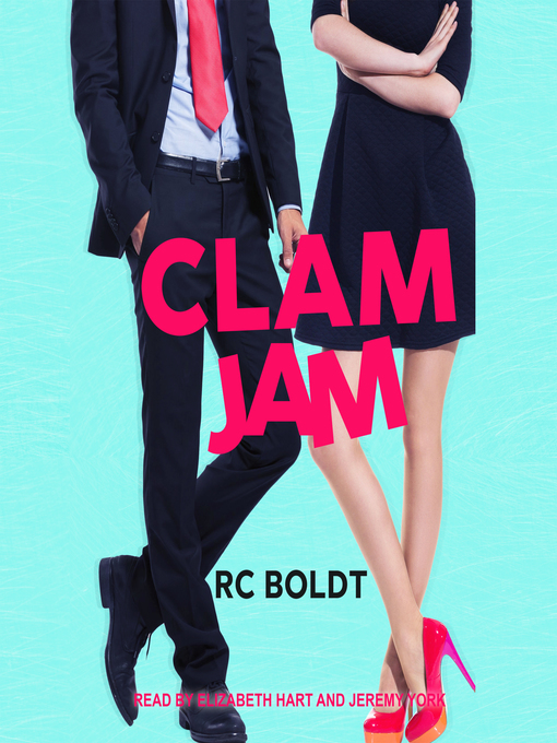 Title details for Clam Jam by RC Boldt - Available